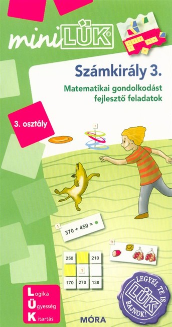 Számkirály 3. - Matematikai gondolkodást fejlesztő feladatok /MiniLÜK