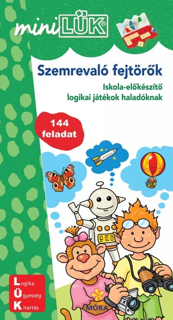 Szemrevaló fejtörők  - Iskola-előkészítő logikai játékok haladóknak /MiniLÜK