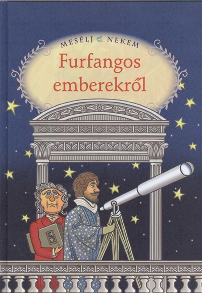 MESÉLJ NEKEM, FURFANGOS EMBEREKRŐL /MESÉLJ NEKEM 9.
