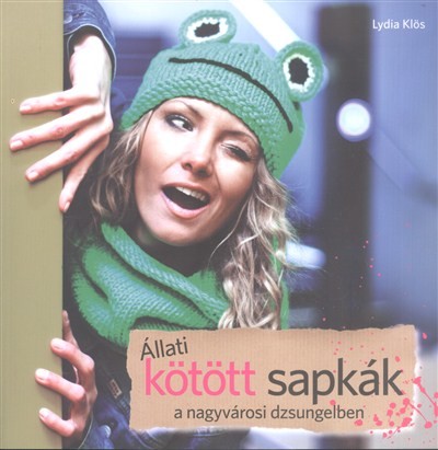Állati kötött sapkák a nagyvárosi dzsungelben