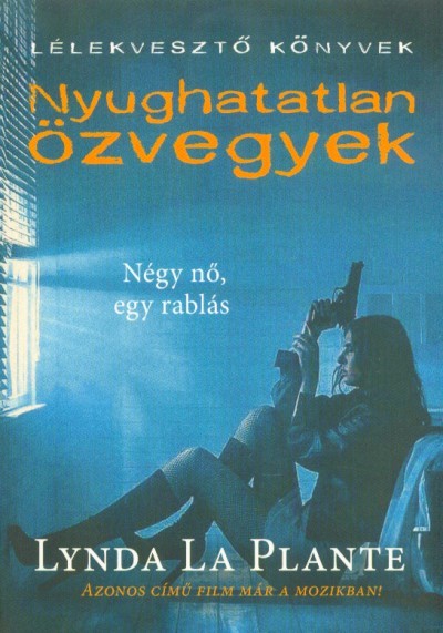 Nyughatatlan özvegyek /Lélekvesztő könyvek