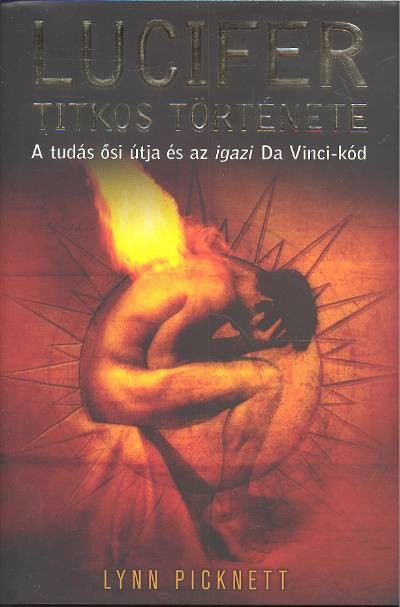 Lucifer titkos története /A tudás ősi útja és az igazi da Vinci-kód
