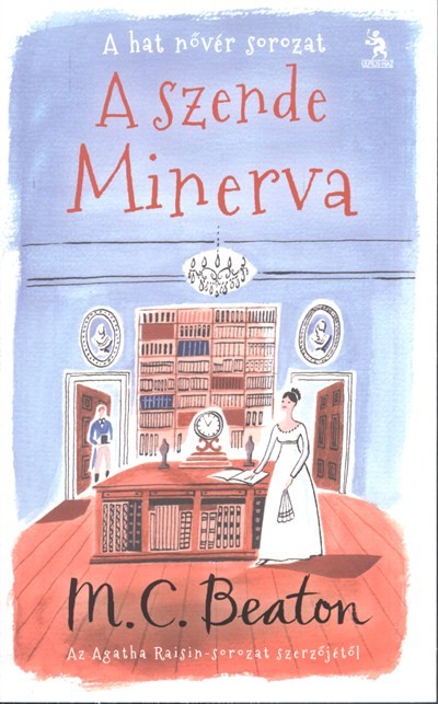 A szende Minerva /A hat nővér sorozat