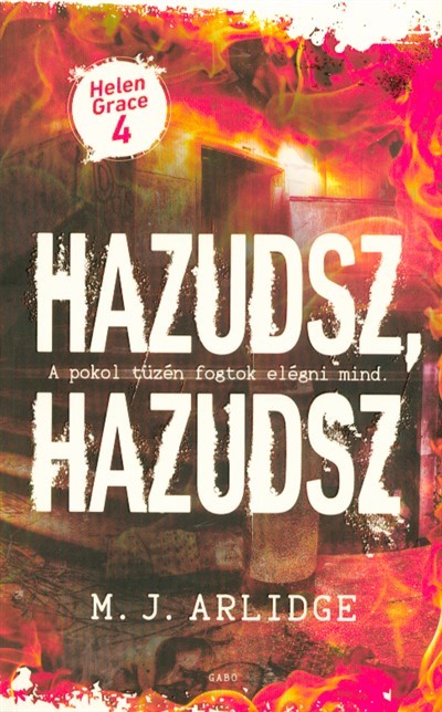 Hazudsz, hazudsz - Helen Grace #4