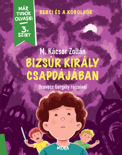 Bizsúr király csapdájában - Már tudok olvasni 3. szint