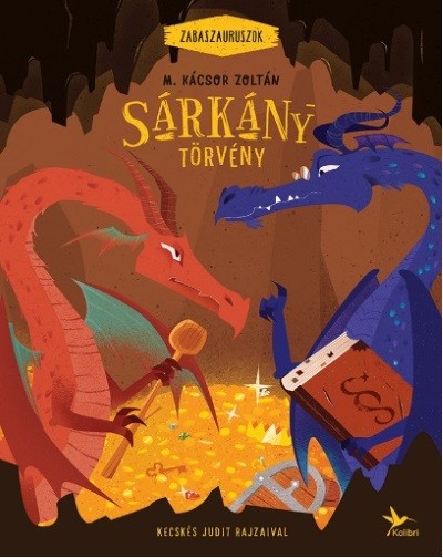 Sárkánytörvény - Zabaszauruszok 2.