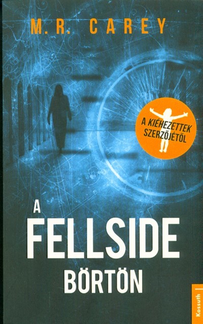 A fellside börtön