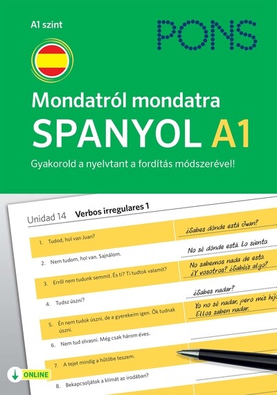 PONS Mondatról mondatra Spanyol A1 - Gyakorold a nyelvtant a fordítás módszerével! (új kiadás)