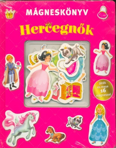 Hercegnők - Mágneskönyv - Játék és mese 16 mágnessel