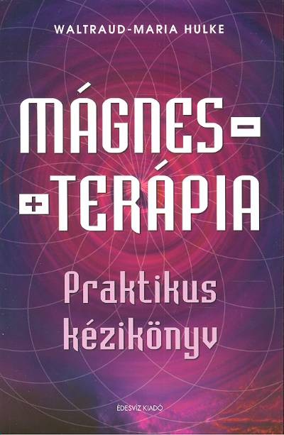 MÁGNESTERÁPIA /PRAKTIKUS KÉZIKÖNYV