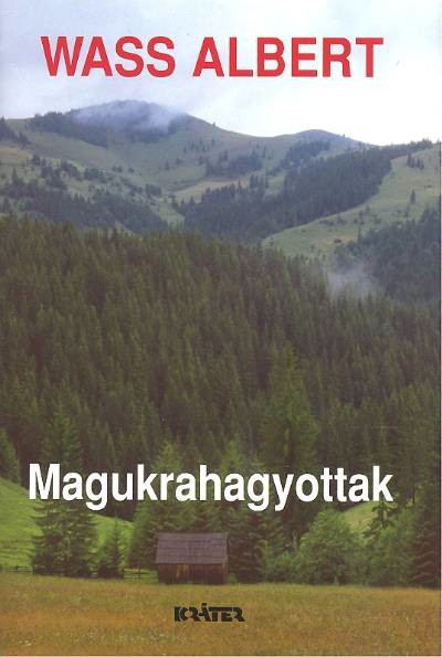 MAGUKRAHAGYOTTAK /KEMÉNY