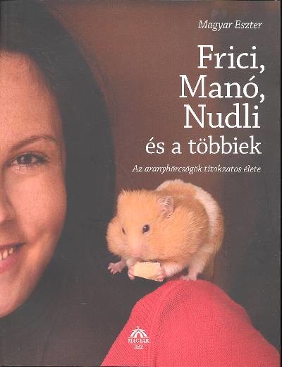 Frici, manó, nudli és a többiek