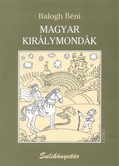 MAGYAR KIRÁLYMONDÁK /SULIKÖNYVTÁR