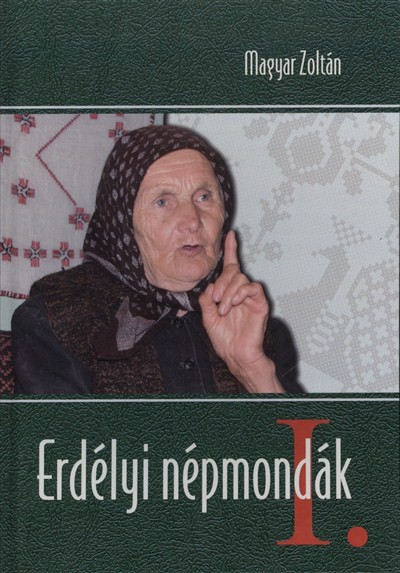 ERDÉLYI NÉPMONDÁK I-II.