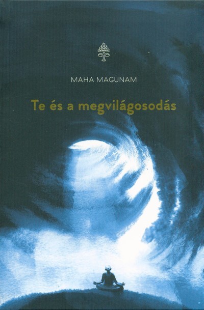 Te és a megvilágosodás