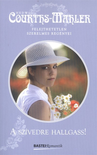A szívedre hallgass!