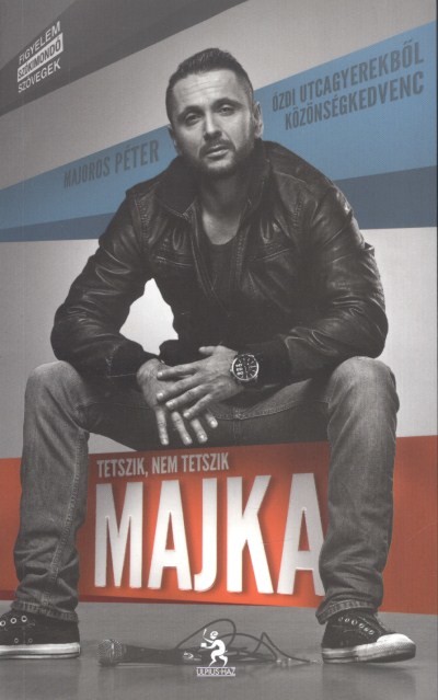 TETSZIK, NEM TETSZIK MAJKA