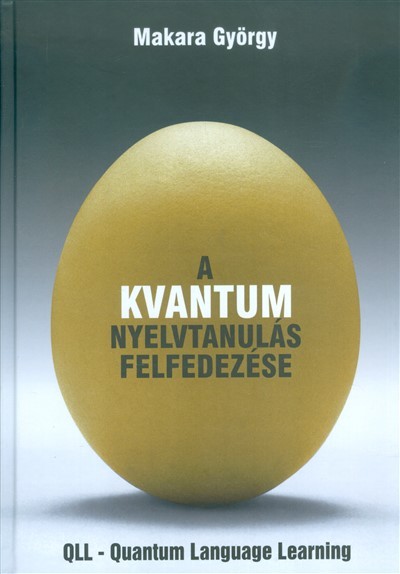 A kvantum nyelvtanulás felfedezése /qll - quantum language learning