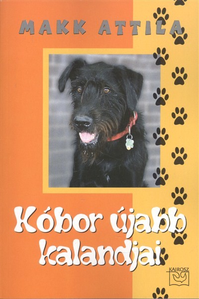 KÓBOR ÚJABB KALANDJAI