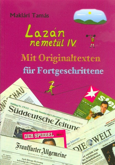 Lazán németül IV.. mit originaltexten für fortgeschrittene