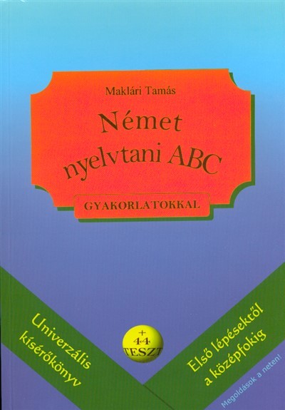 Német nyelvtani abc gyakorlatokkal