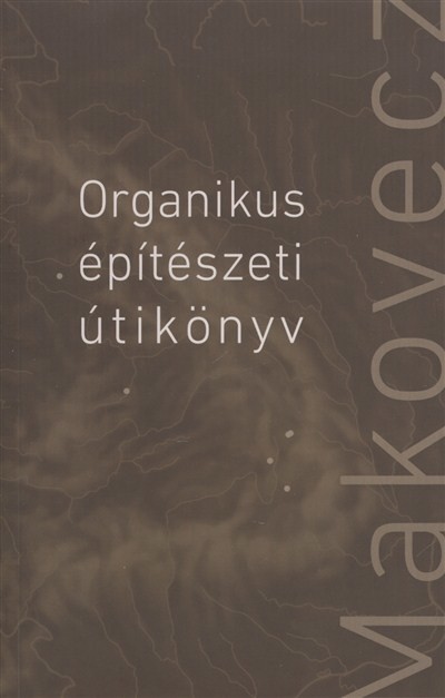 Organikus építészeti útikönyv