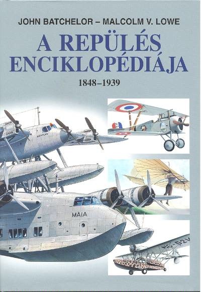 A repülés enciklopédiája 1848-1939.