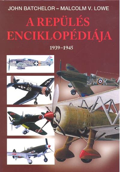 A repülés enciklopédiája 1939-1945.