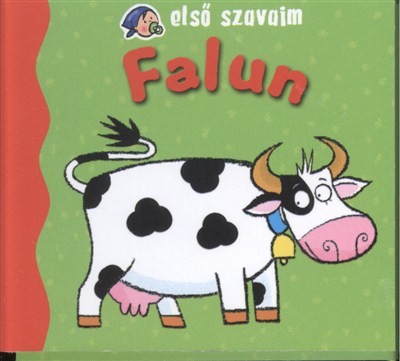 Első szavaim: Falun