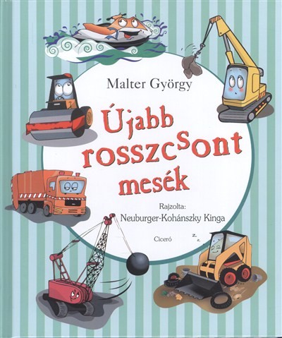 Újabb rosszcsont mesék