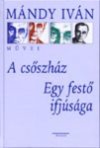 A csőszház - Egy festő ifjúsága