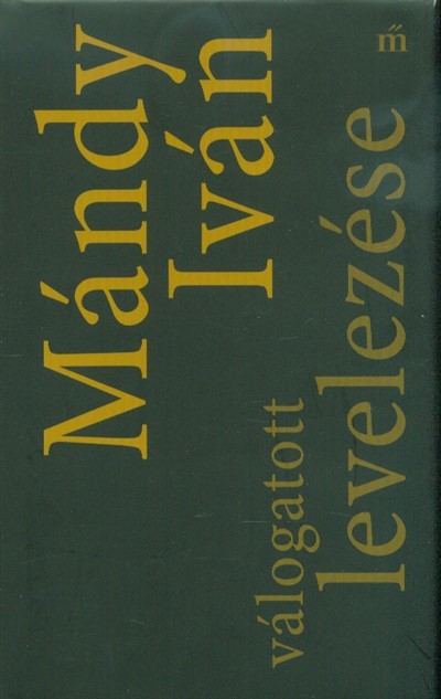 Mándy Iván válogatott levelezése