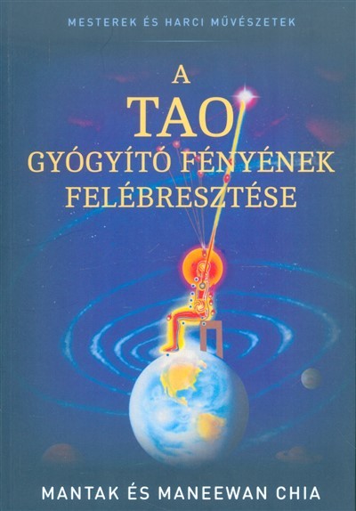 A tao gyógyító fényének felébresztése