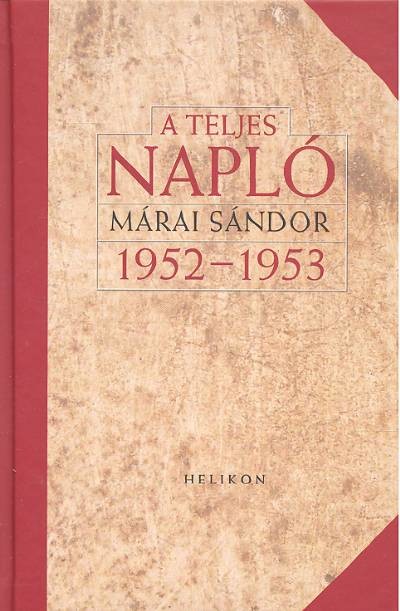 A TELJES NAPLÓ /1952-1953 (DÍSZKÖTÉS)