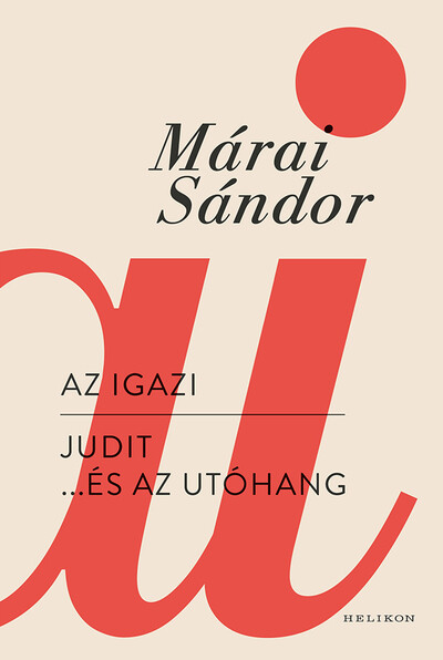 Az igazi - Judit... és az utóhang (új kiadás)