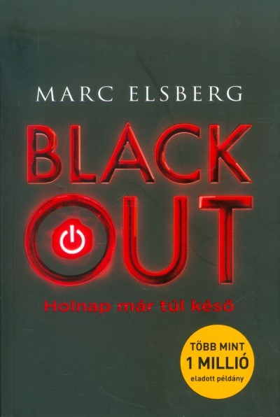 Blackout /Holnap már túl késő