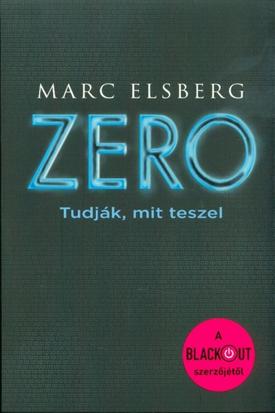 Zero - Tudják, mit teszel