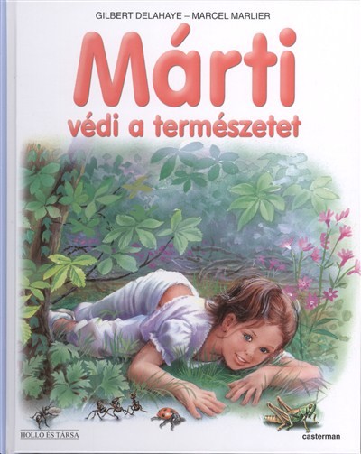 MÁRTI VÉDI A TERMÉSZETET