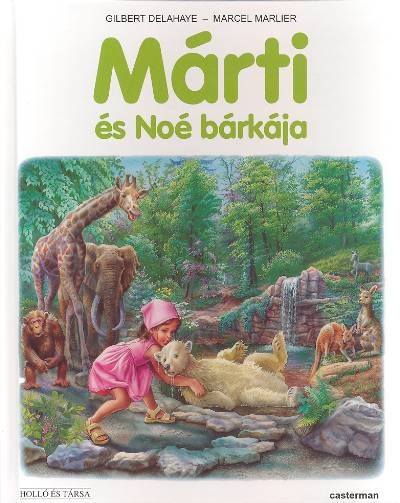 Márti és Noé bárkája