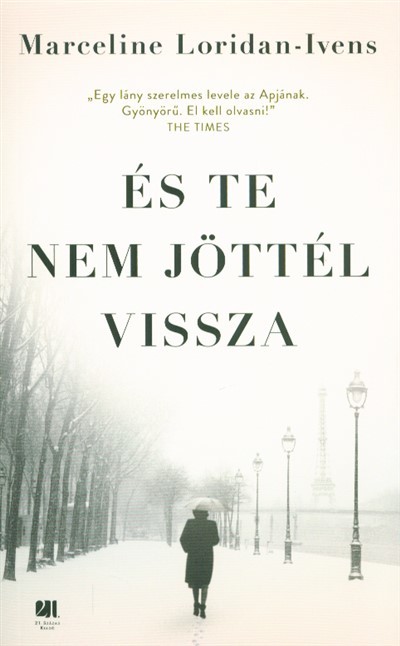És te nem jöttél vissza