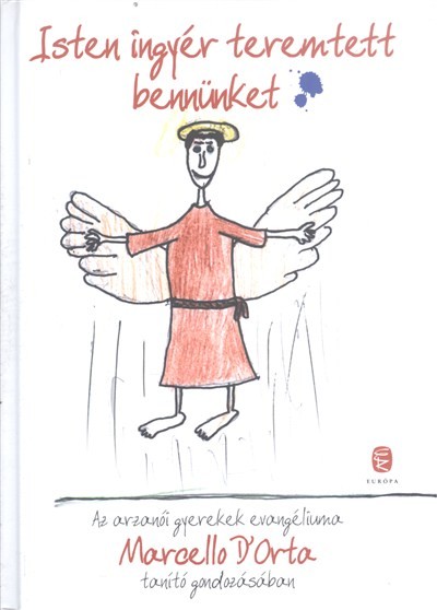ISTEN INGYÉR TEREMTETT BENNÜNKET
