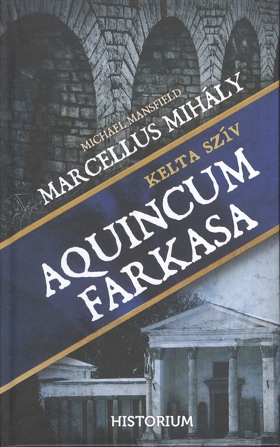 AQUINCUM FARKASA /KELTA SZÍV