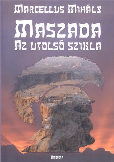 Maszada, az utolsó szikla
