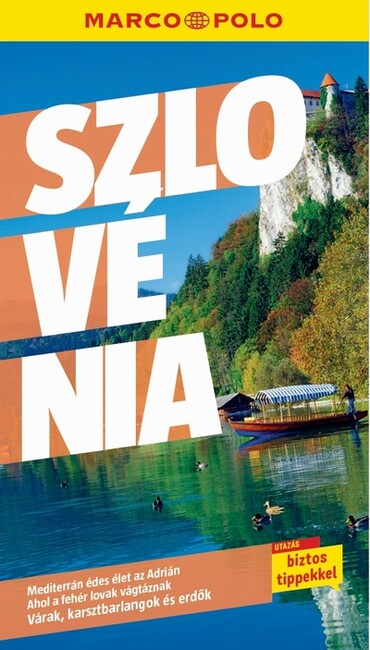 Szlovénia - Marco Polo (új kiadás).