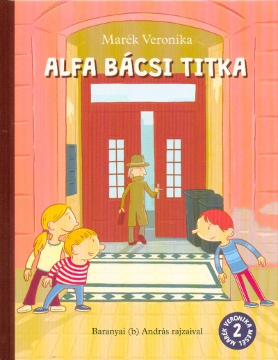 Alfa bácsi titka