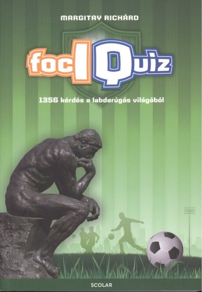 Fociquiz /1356 kérdés a labdarúgás világából