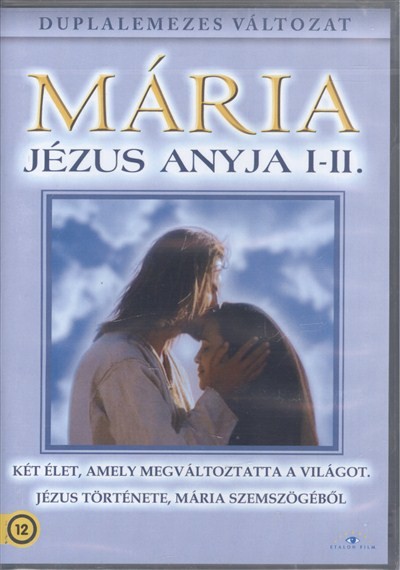 MÁRIA, JÉZUS ANYJA I-II. /DUPLALEMEZES VÁLTOZAT