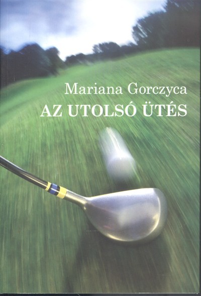 AZ UTOLSÓ ÜTÉS