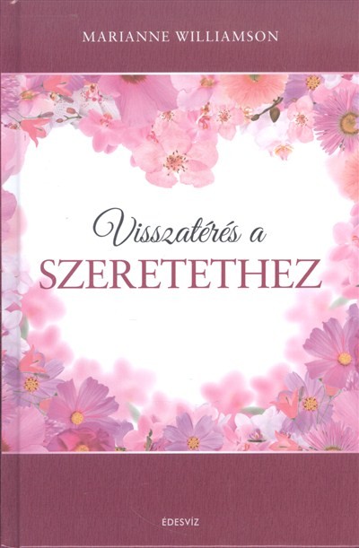 Visszatérés a szeretethez