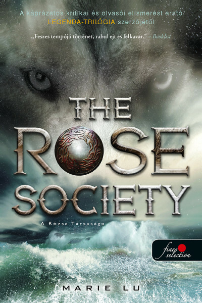 The Rose Society - A Rózsa Társasága - Válogatott ifjak 2.